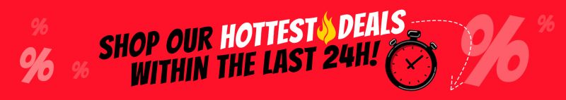 Shop our Hottest Deals within the last 24h!